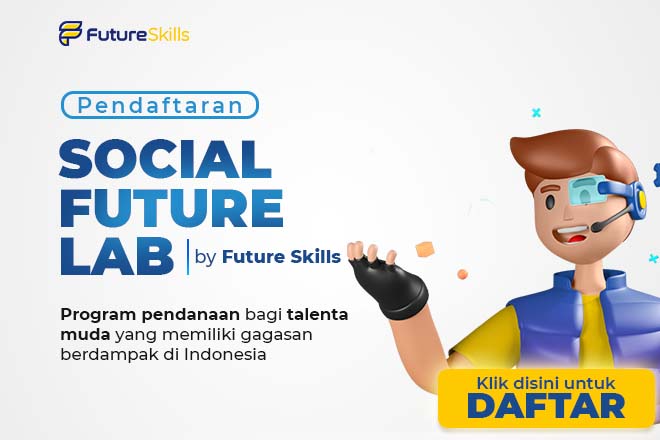 Kelas Social Future Lab dari Future Skills