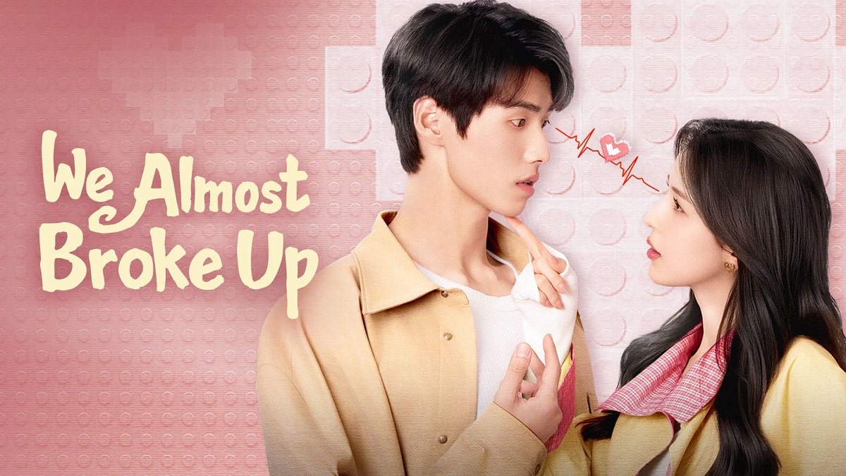 Pemeran Drachin We Almost Broke Up